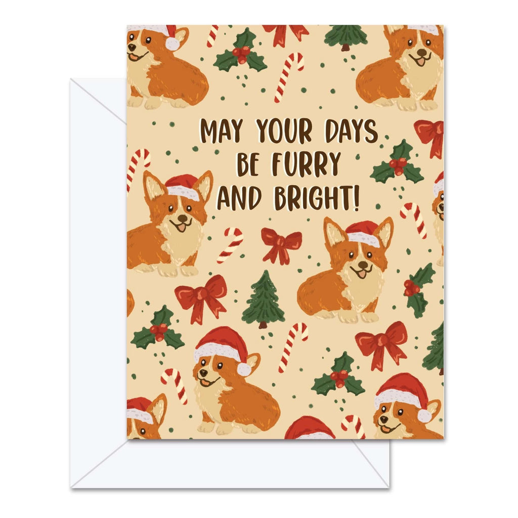 May Your Days Be Furry And Bright Card.