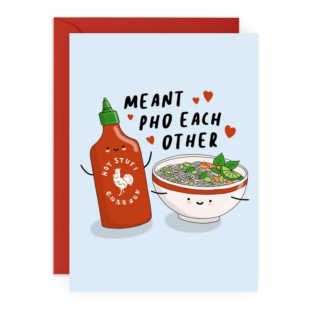 Meant Pho Each Other Card.