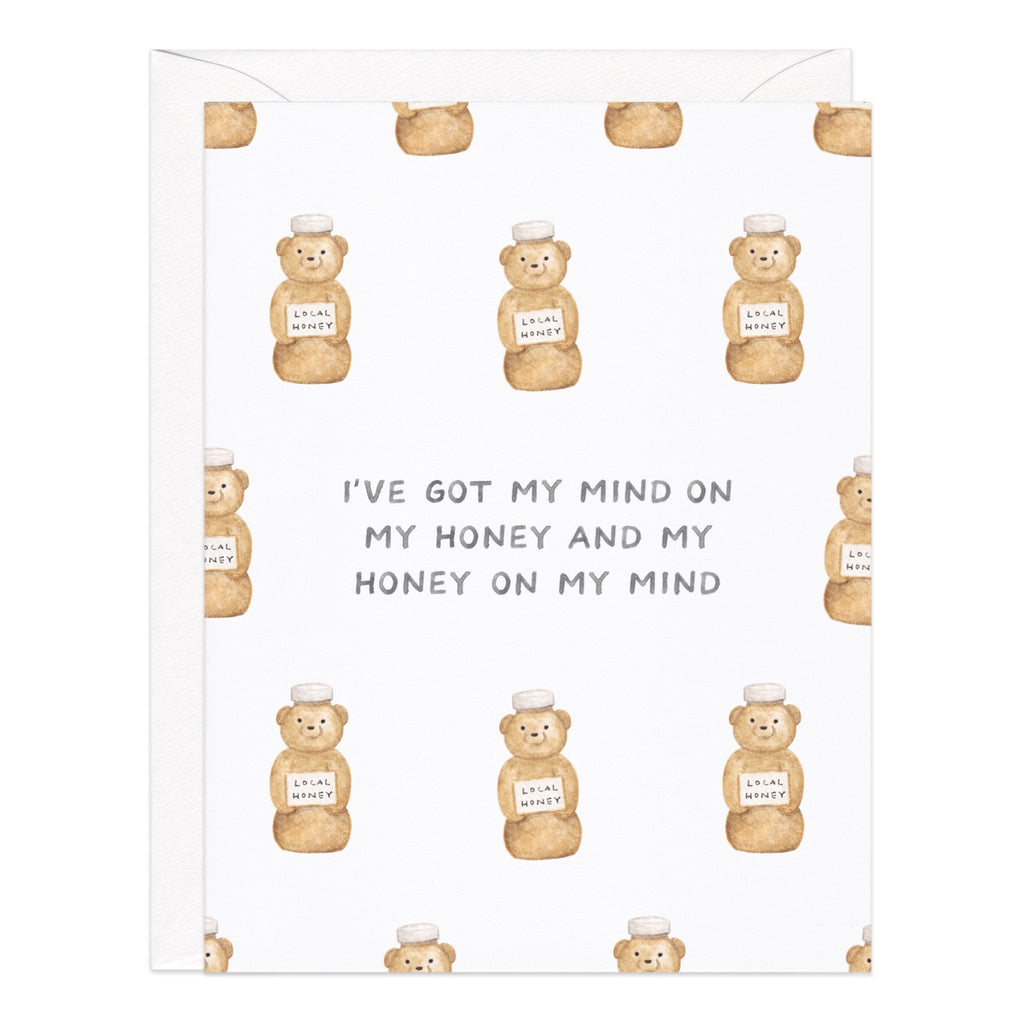 Mind On My Honey Love Card.