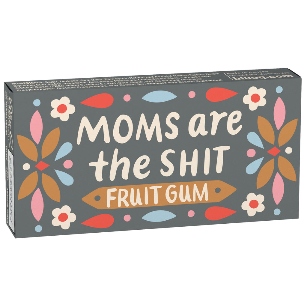 Moms Are The Shit Gum | Blue Q – Outer Layer