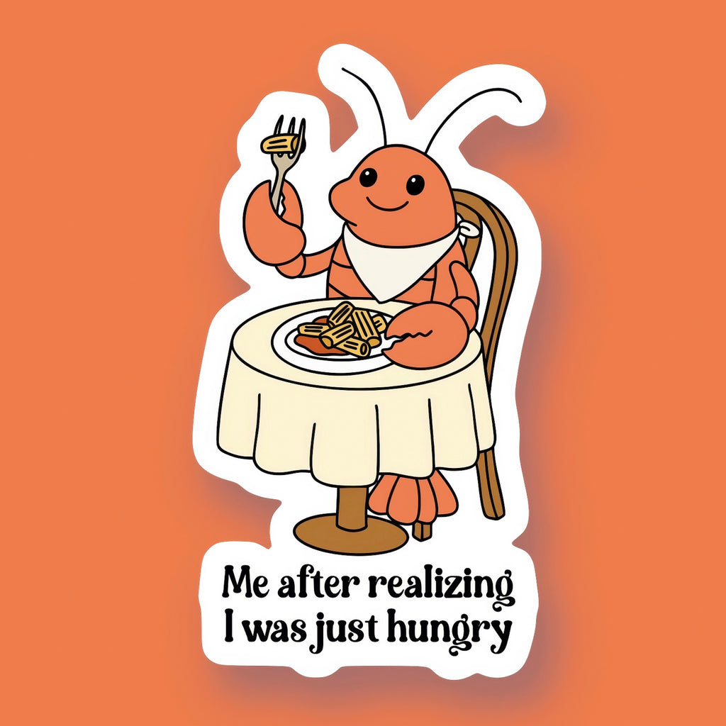 MRealizing I Was Just Hungry Sticker.
