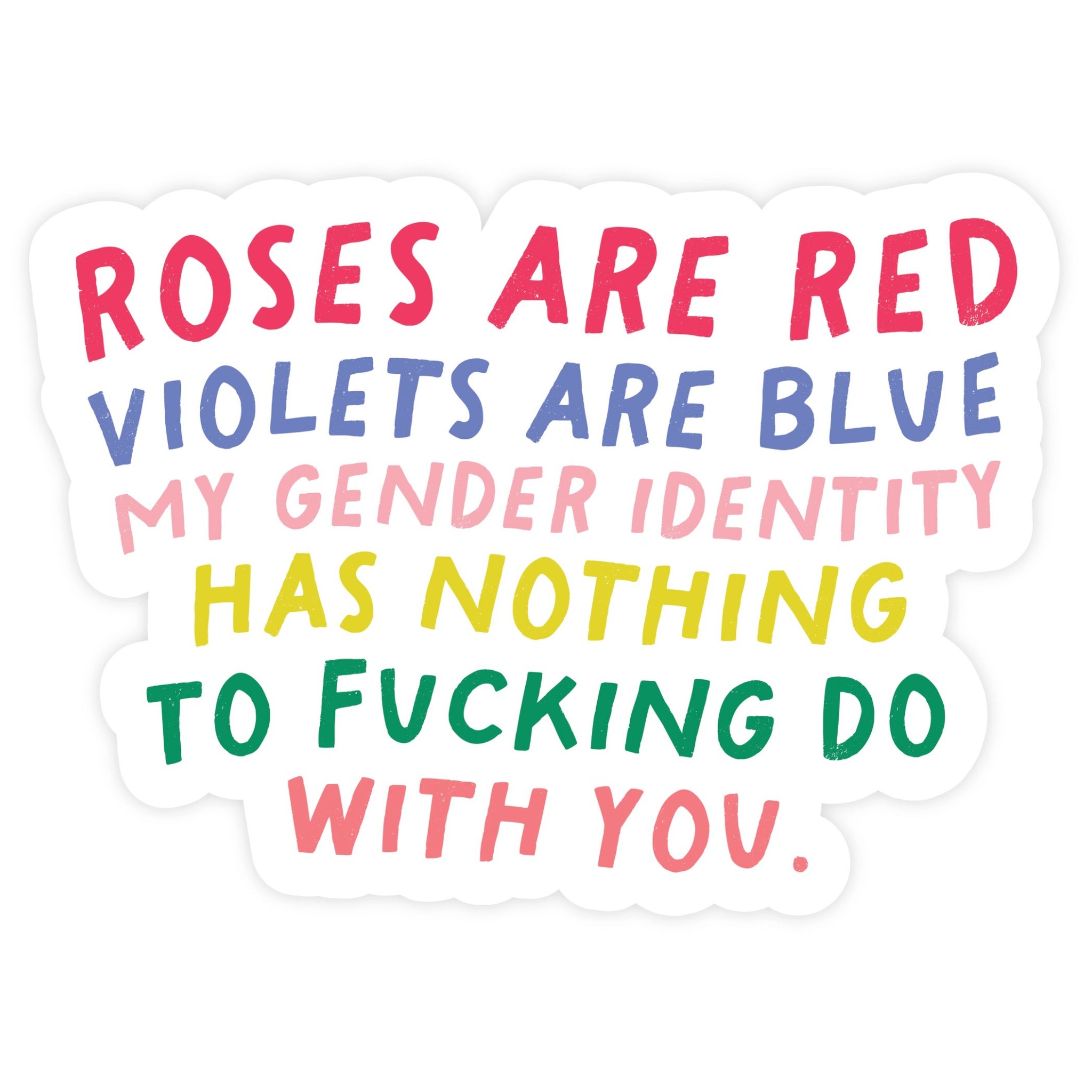 My Gender Identity Has Nothing To Do with You Sticker | Pretty By Her ...