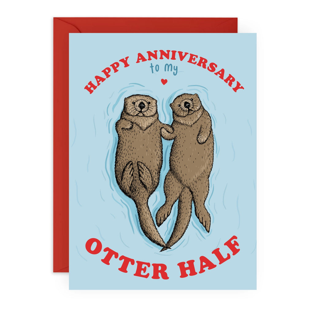 My Otter Half Anniversary Card.