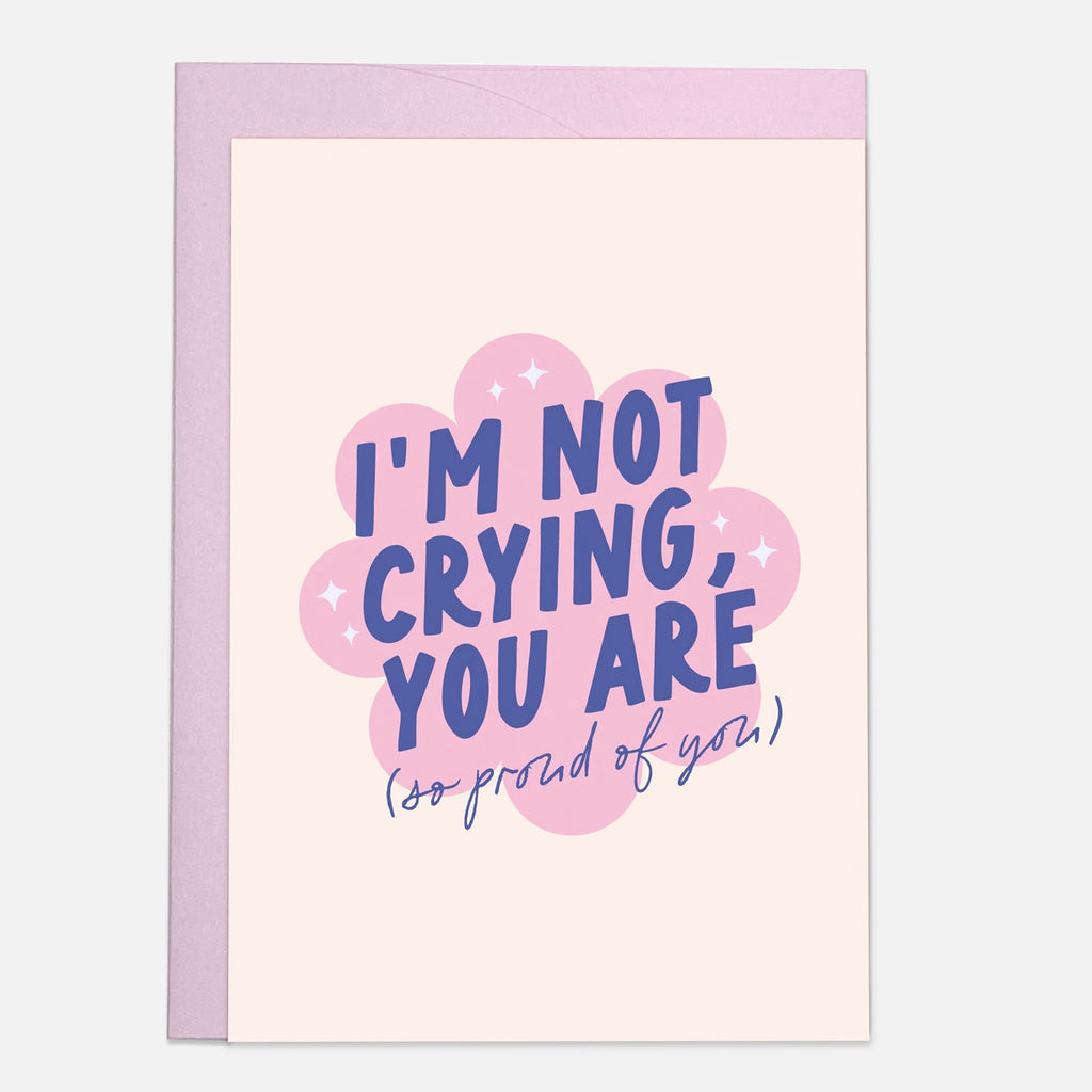 Not Crying Card.