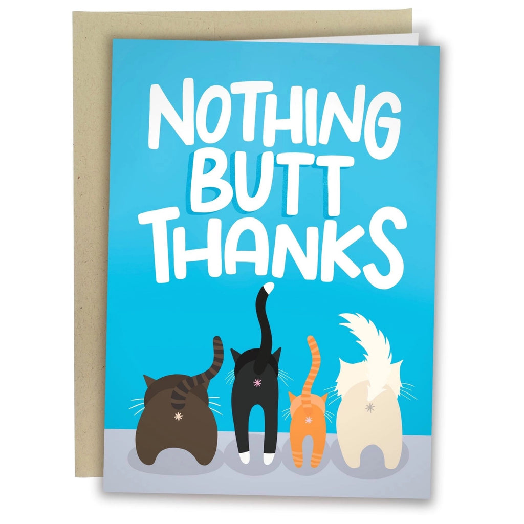 Nothing Butt Thanks Cats Thank You Card.