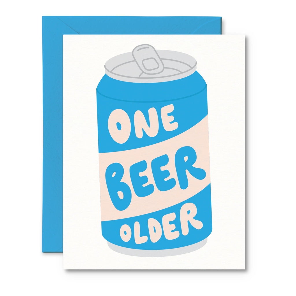 One Beer Older Birthday Card.