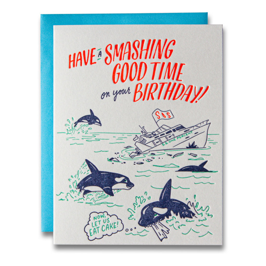 Orca Smashing Good Time Birthday Card .
