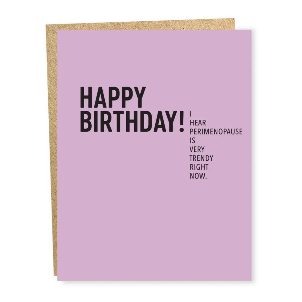 Perimenopause Birthday Card.