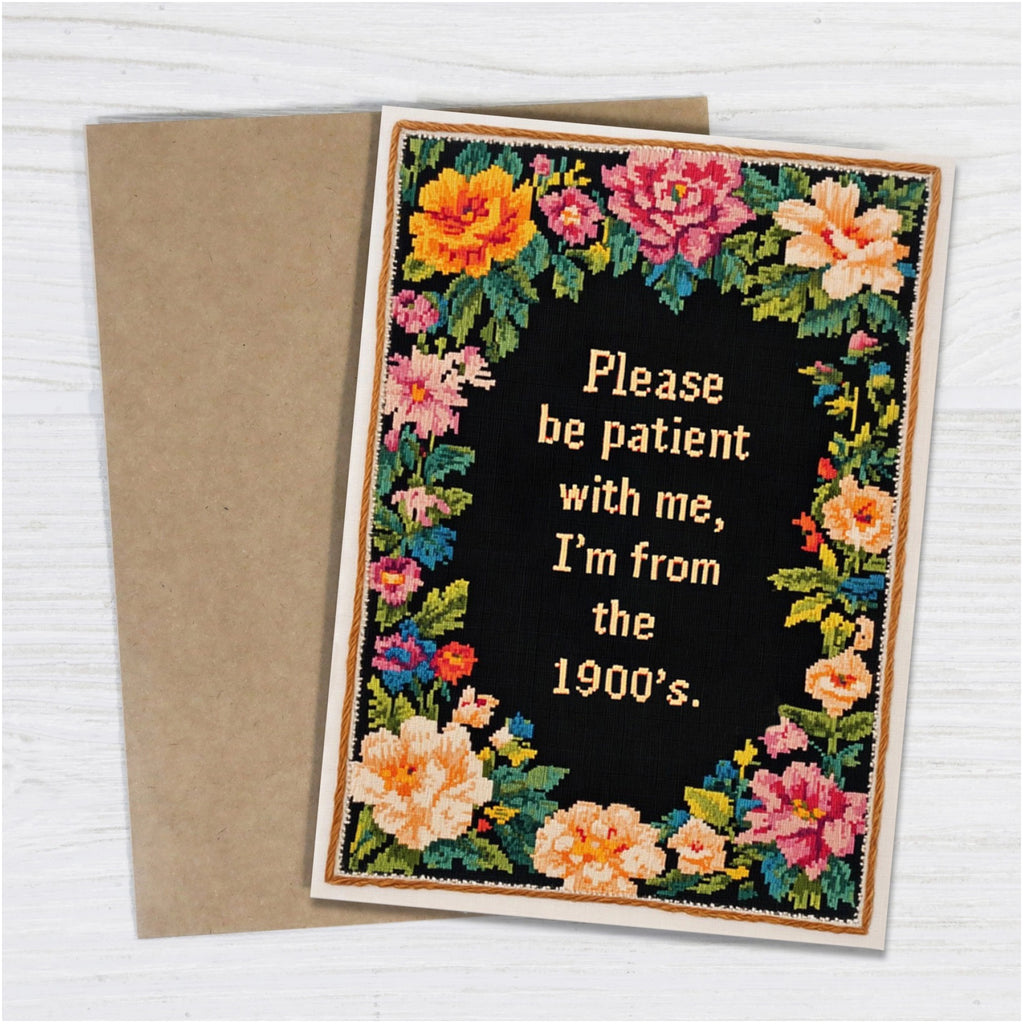 Please Be Patient with Me Card on table.