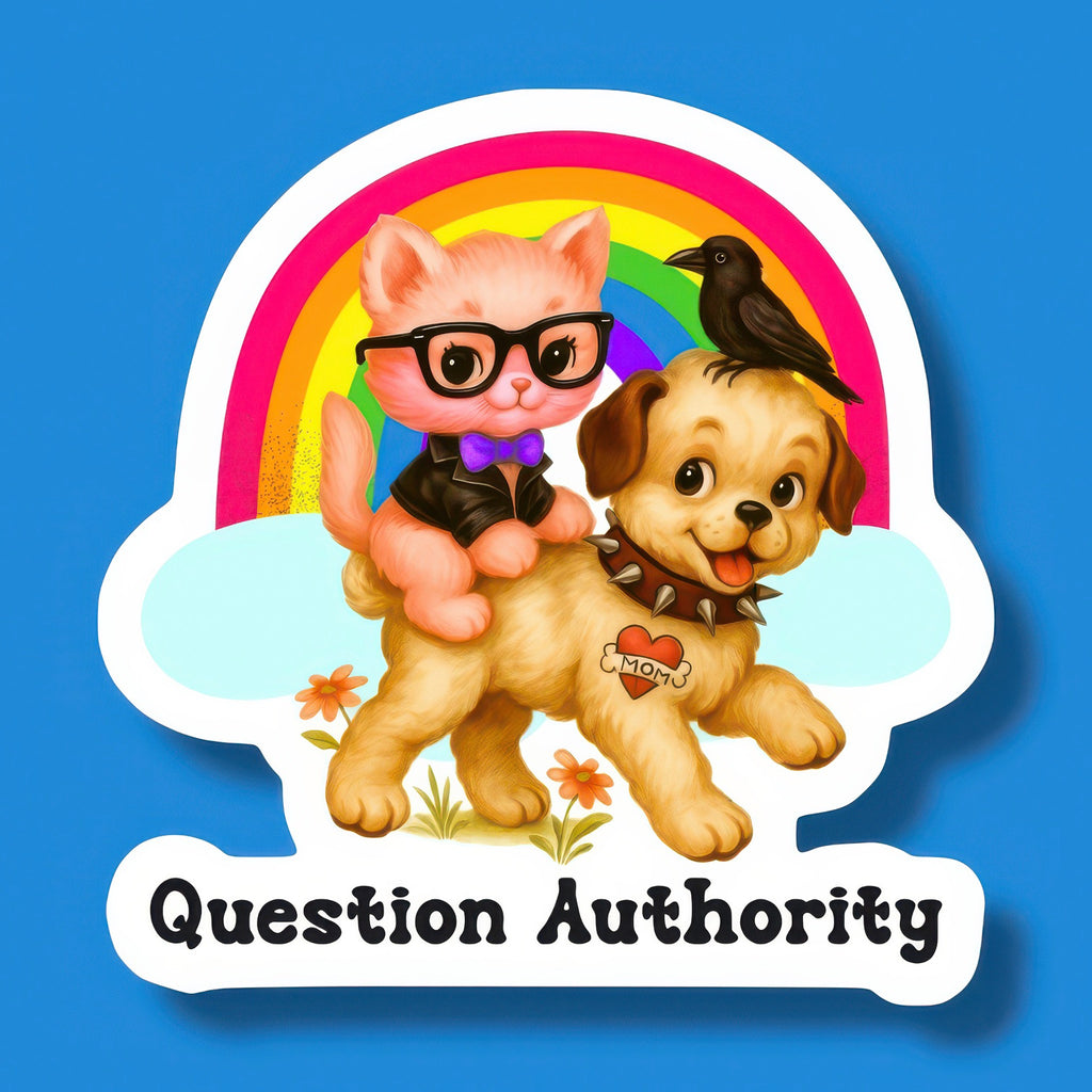 Question Authority Sticker.