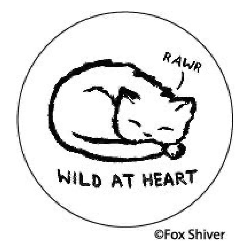 Rawr Wild At Heart Button.