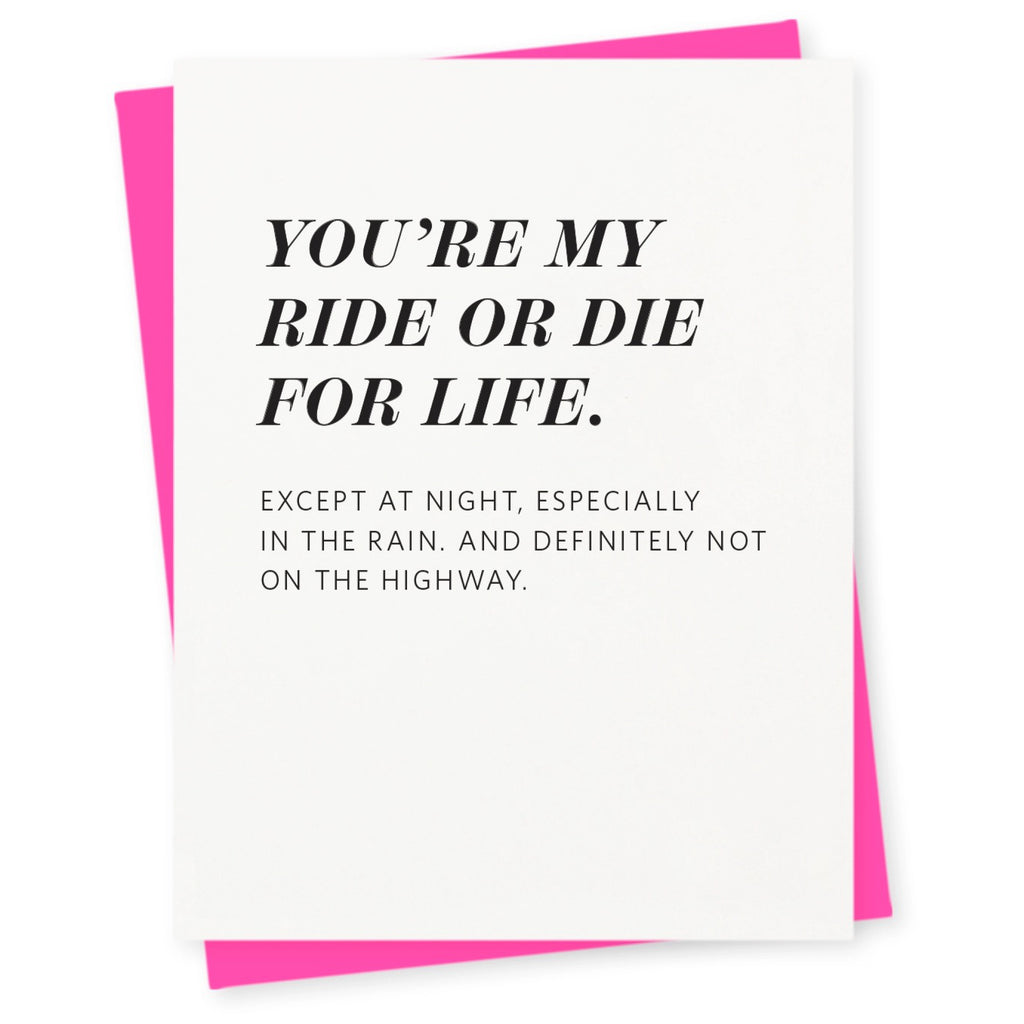 Ride or Die Except Card.