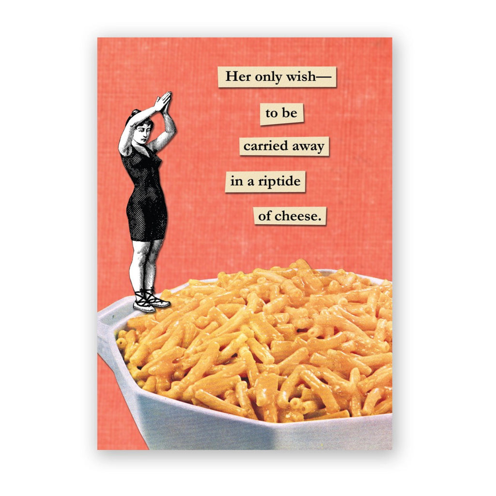 Riptide Of Cheese Greeting Card.