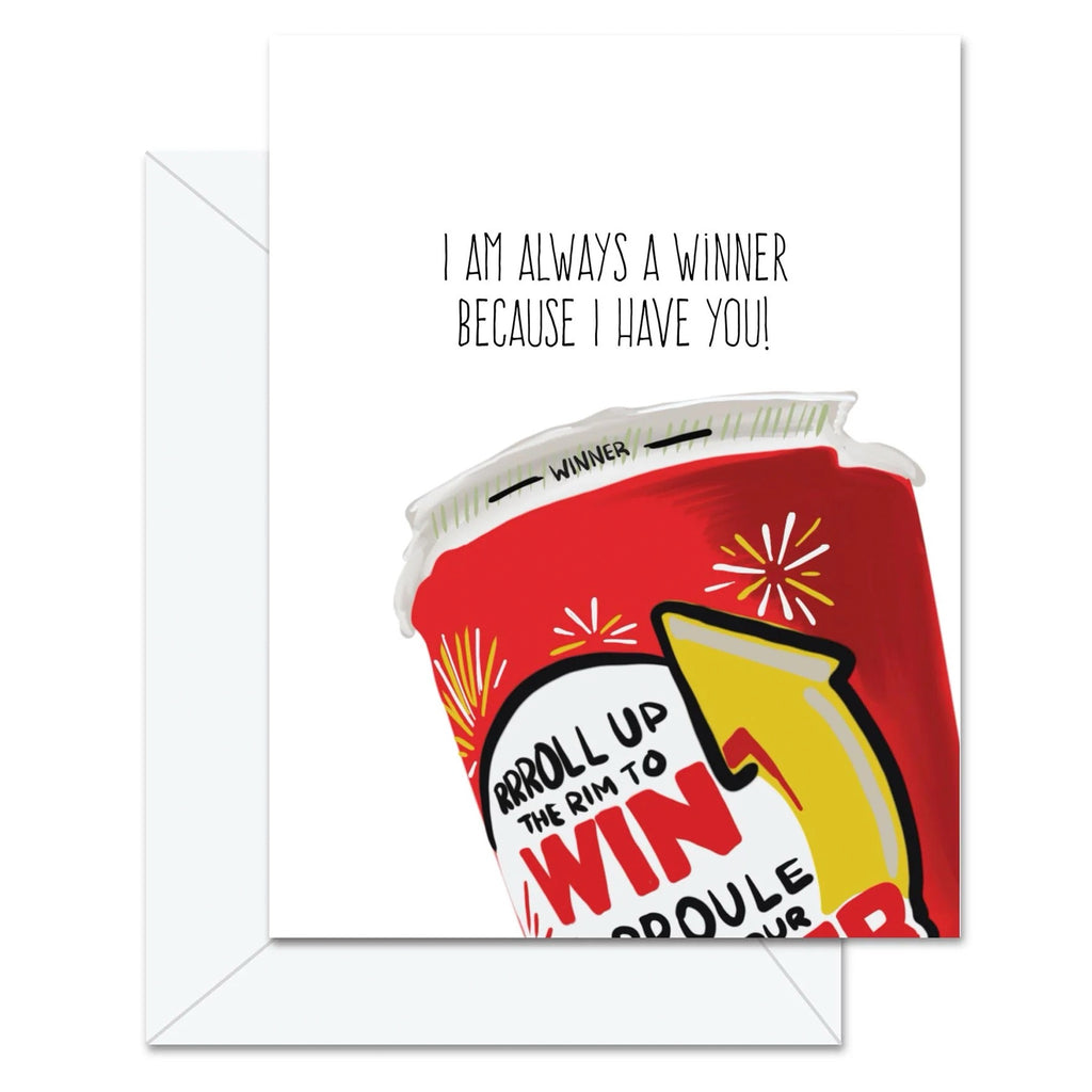 Roll Up The Rim Love Card.