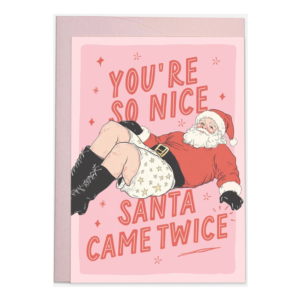 Santa Came Twice Christmas Card.