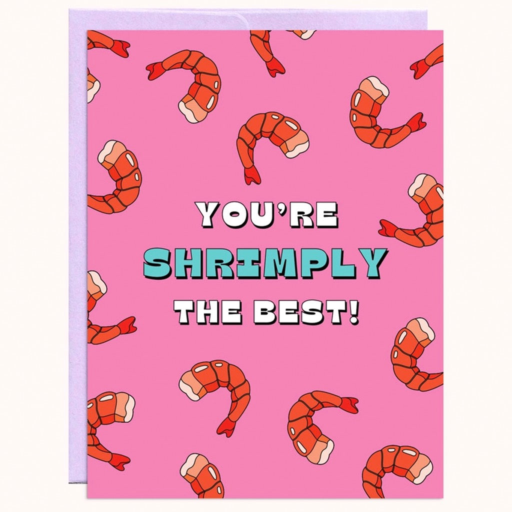 Shrimply The Best! Card.