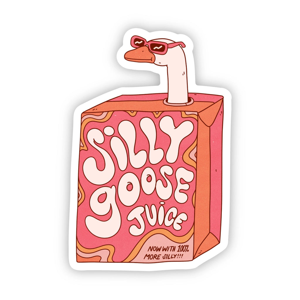 Silly Goose Juice Sticker.