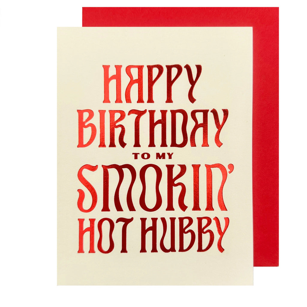 Smokin' Hot Hubby Birthday Card.