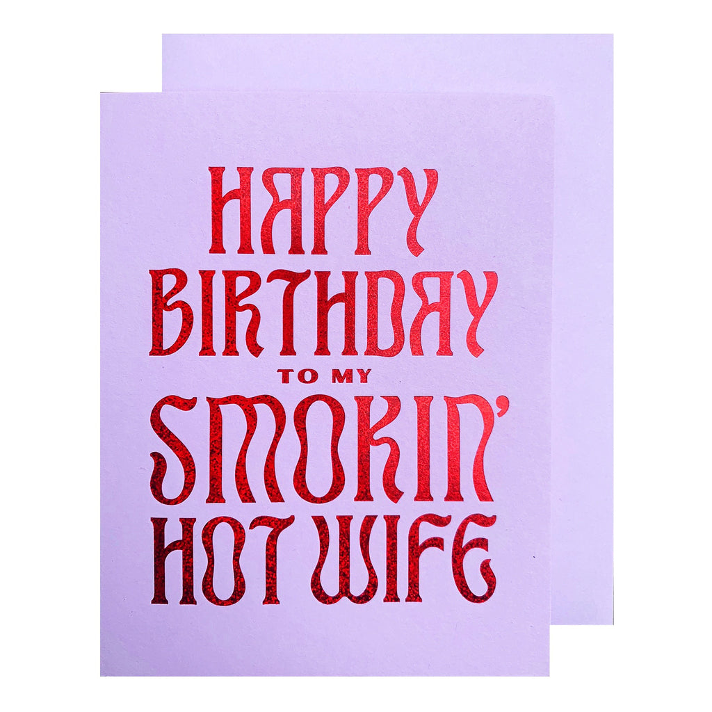 Smokin' Hot Wife Birthday Card.