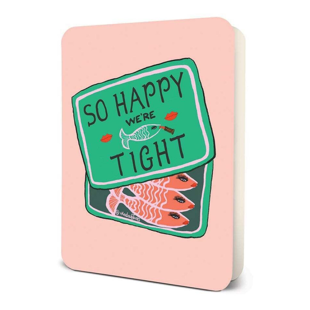 So Happy We're Tight Card.