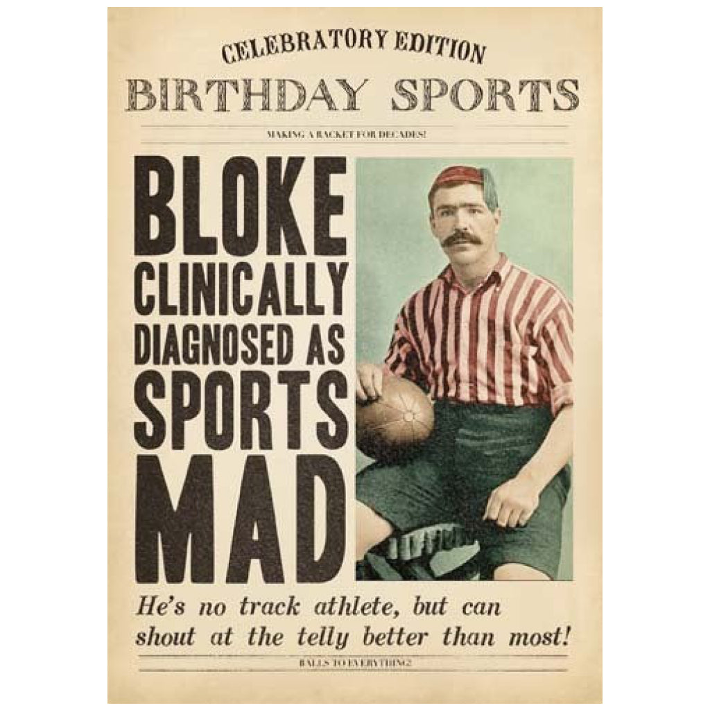 Sports Mad Bloke Birthday Card.