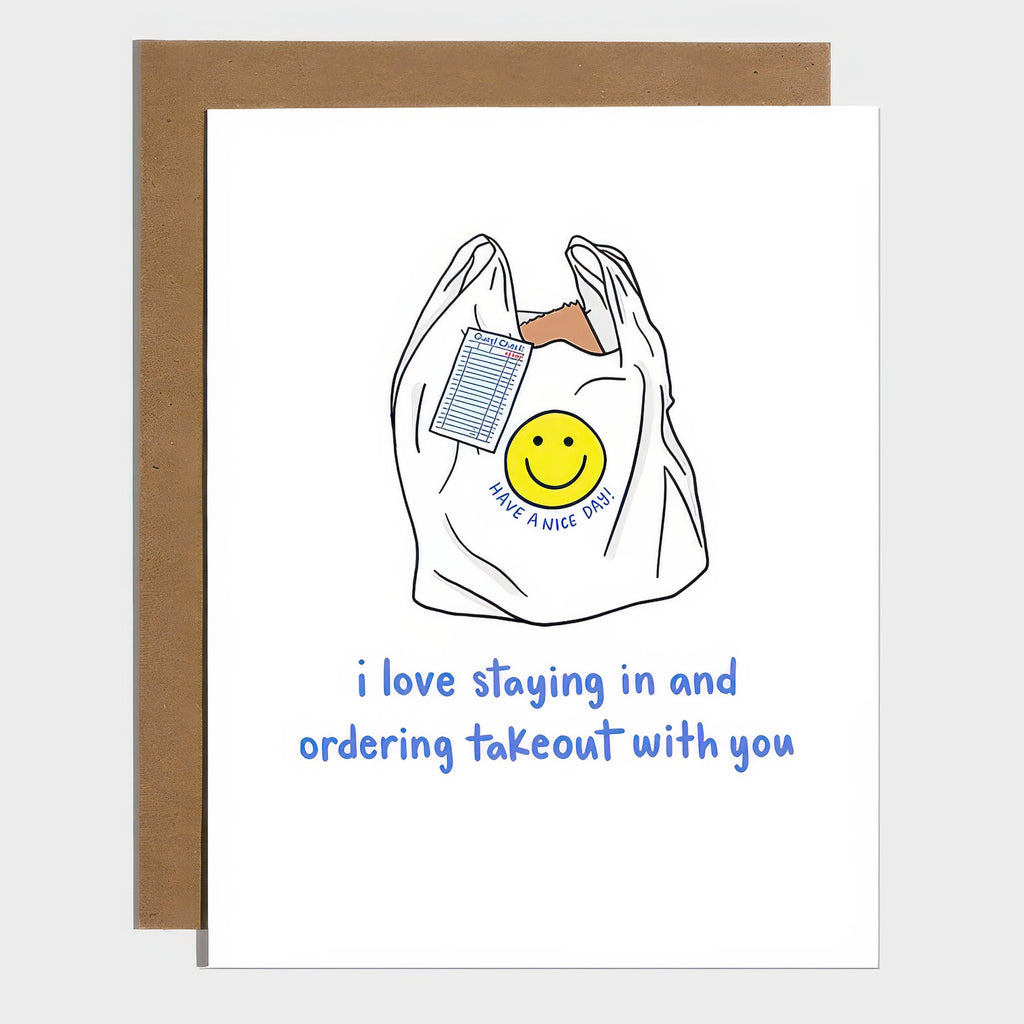 Stay In & Take Out Love Card.