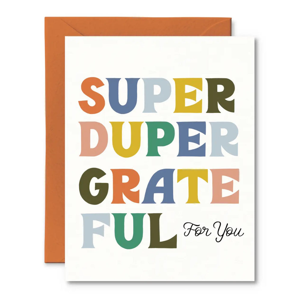 Super Duper Grateful For You Card.