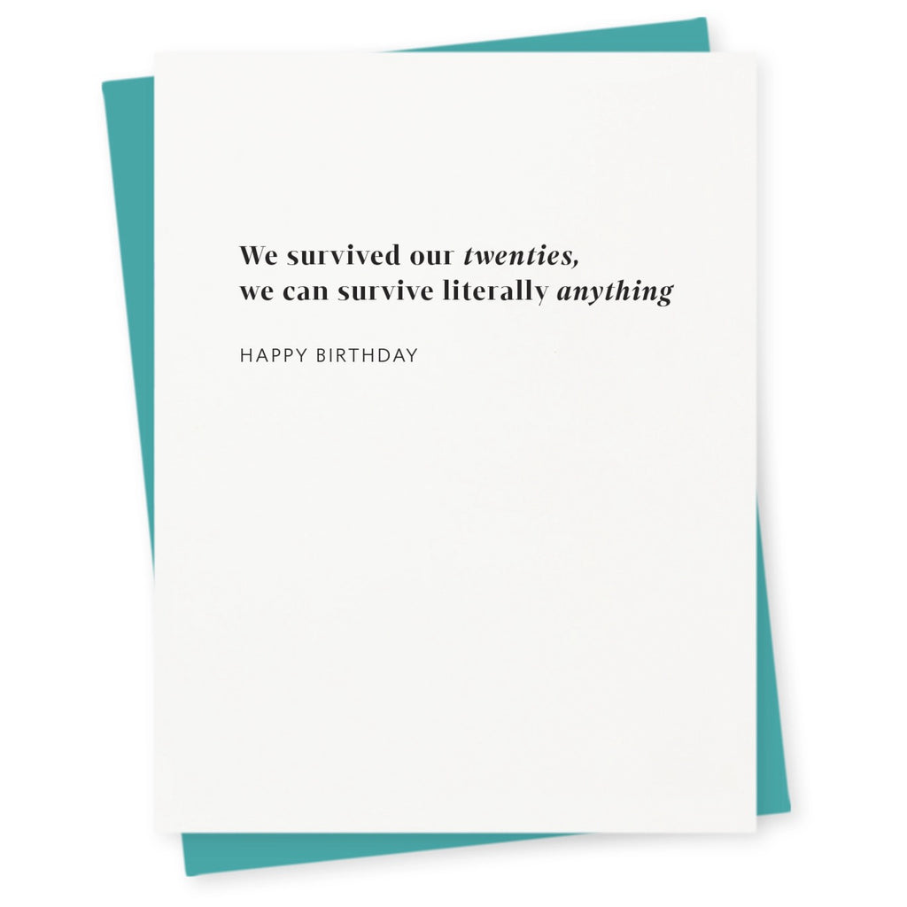Survived Our Twenties Birthday Card.