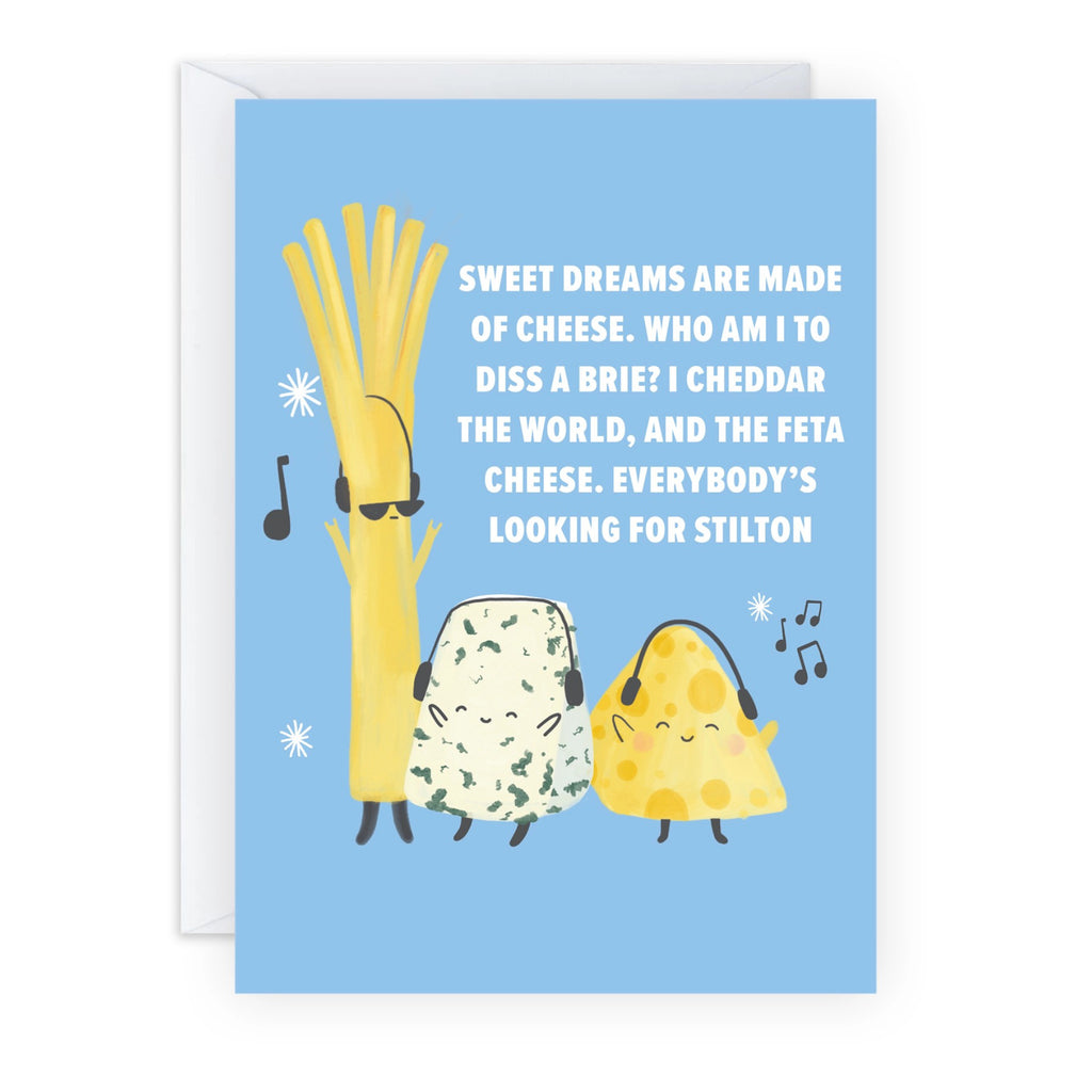 Sweet Dreams Are Made Of Cheese Card.