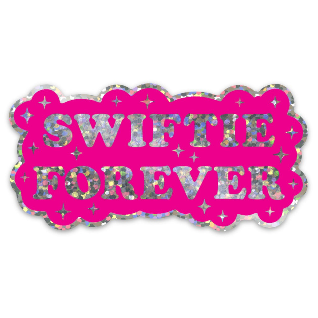 Swiftie Forever Die Cut Sticker.