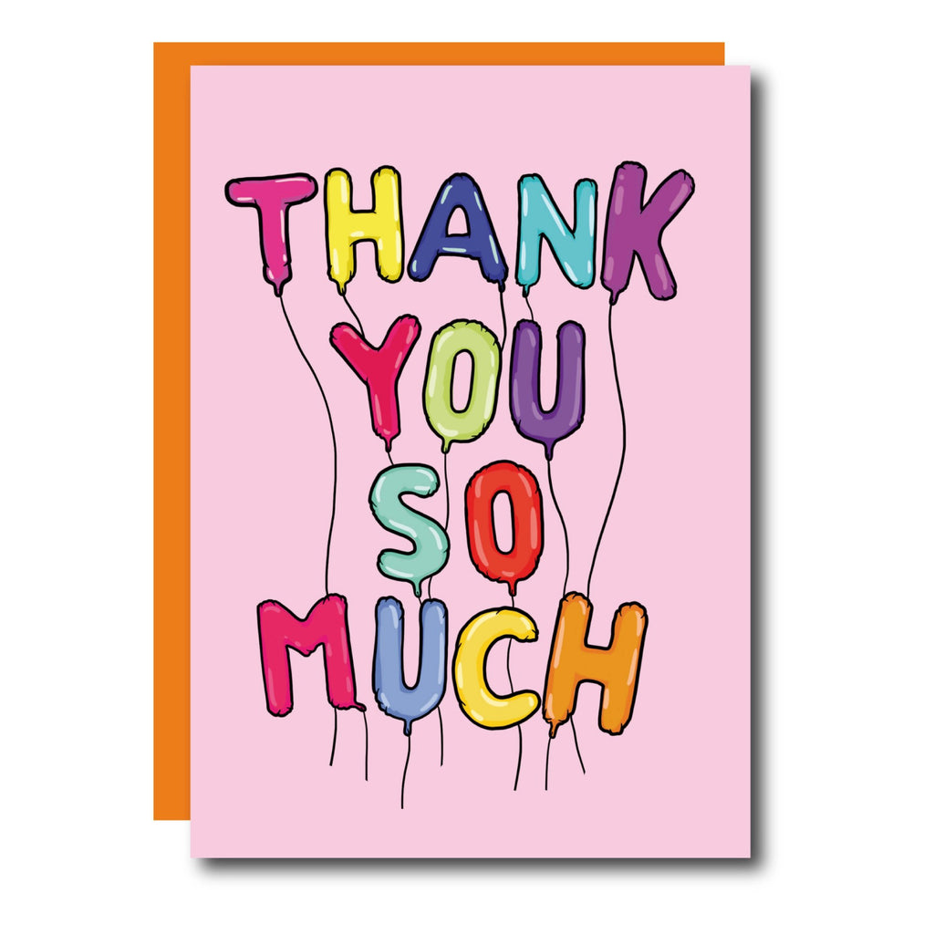 Thank You So Much Balloons Card.