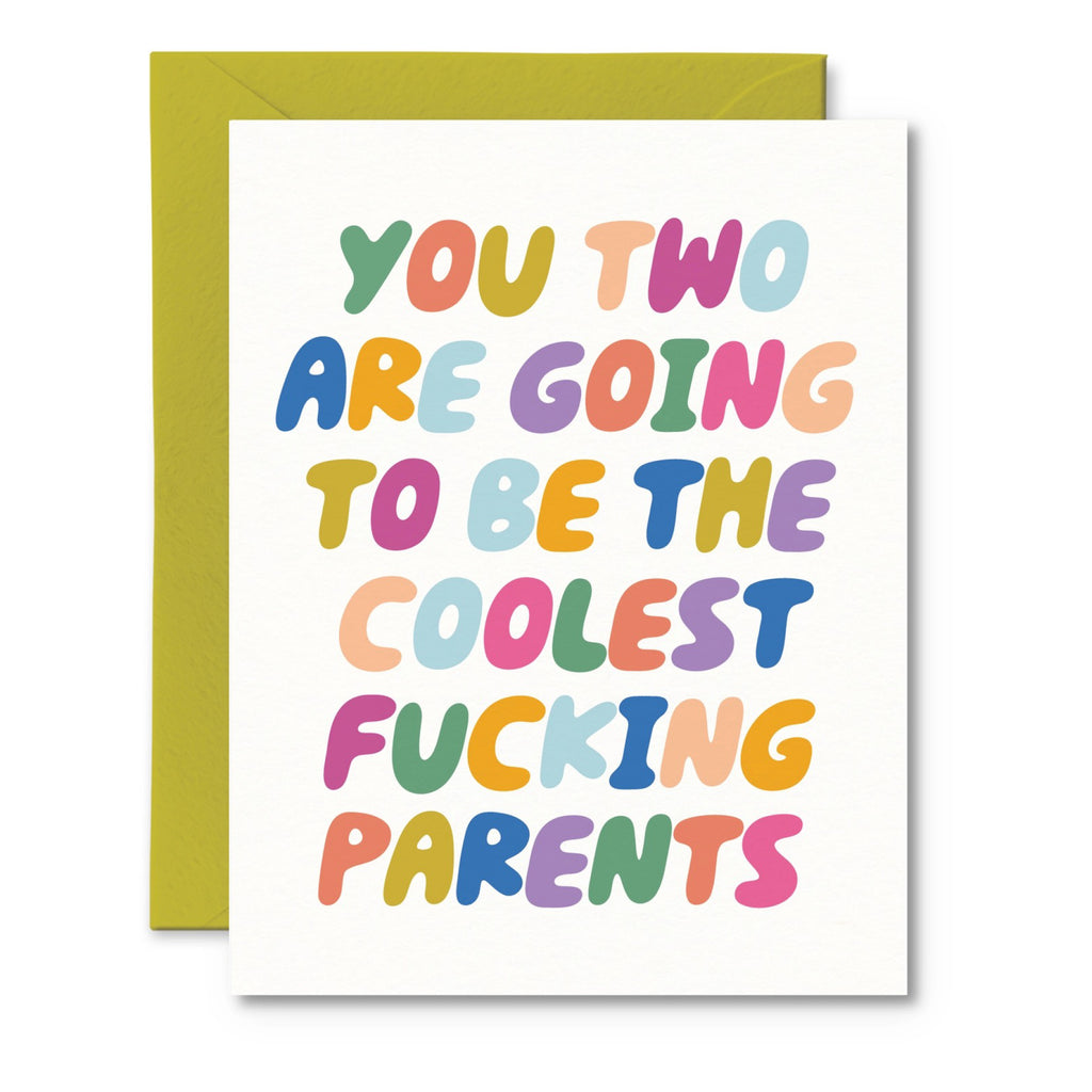 The Coolest Fucking Parents Card.