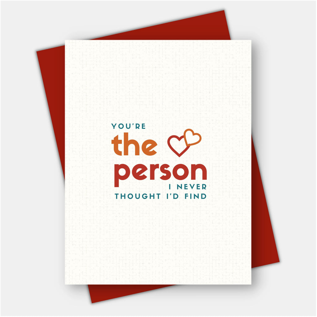 The Person I Never Thought I'd Find Card.