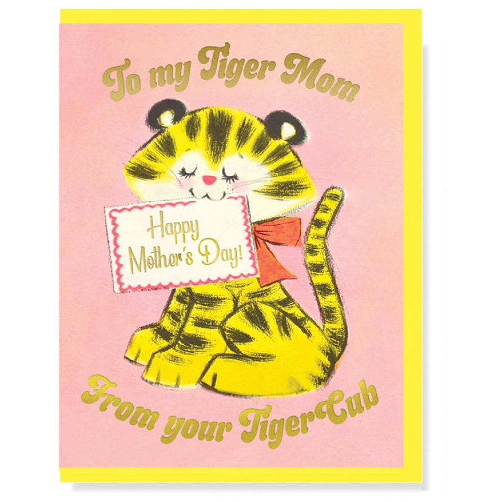 Tiger Mom Mother's Day Card.