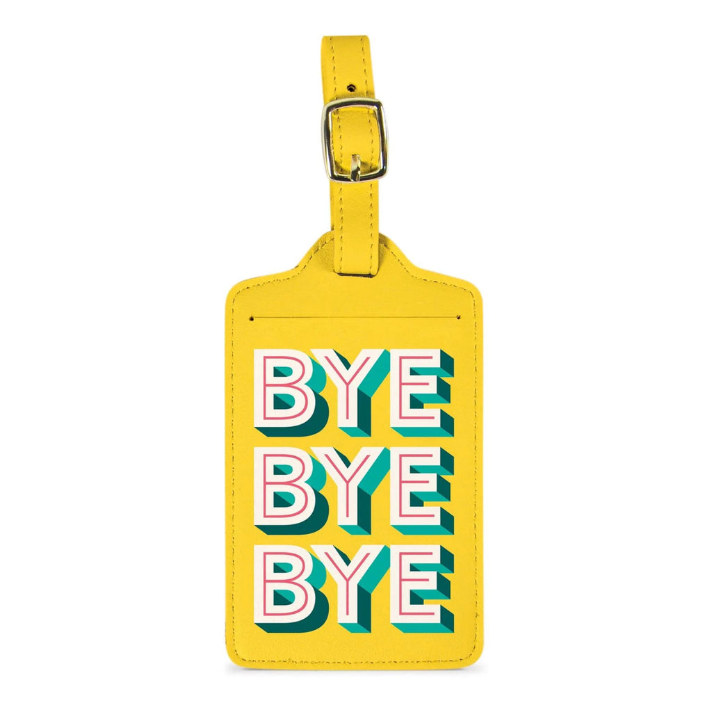 Wander Ware Bye Bye Bye Luggage Tag.