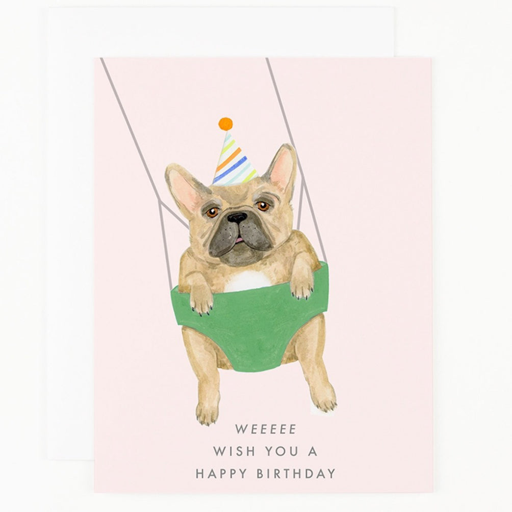 Wheee Frenchie Birthday Card.