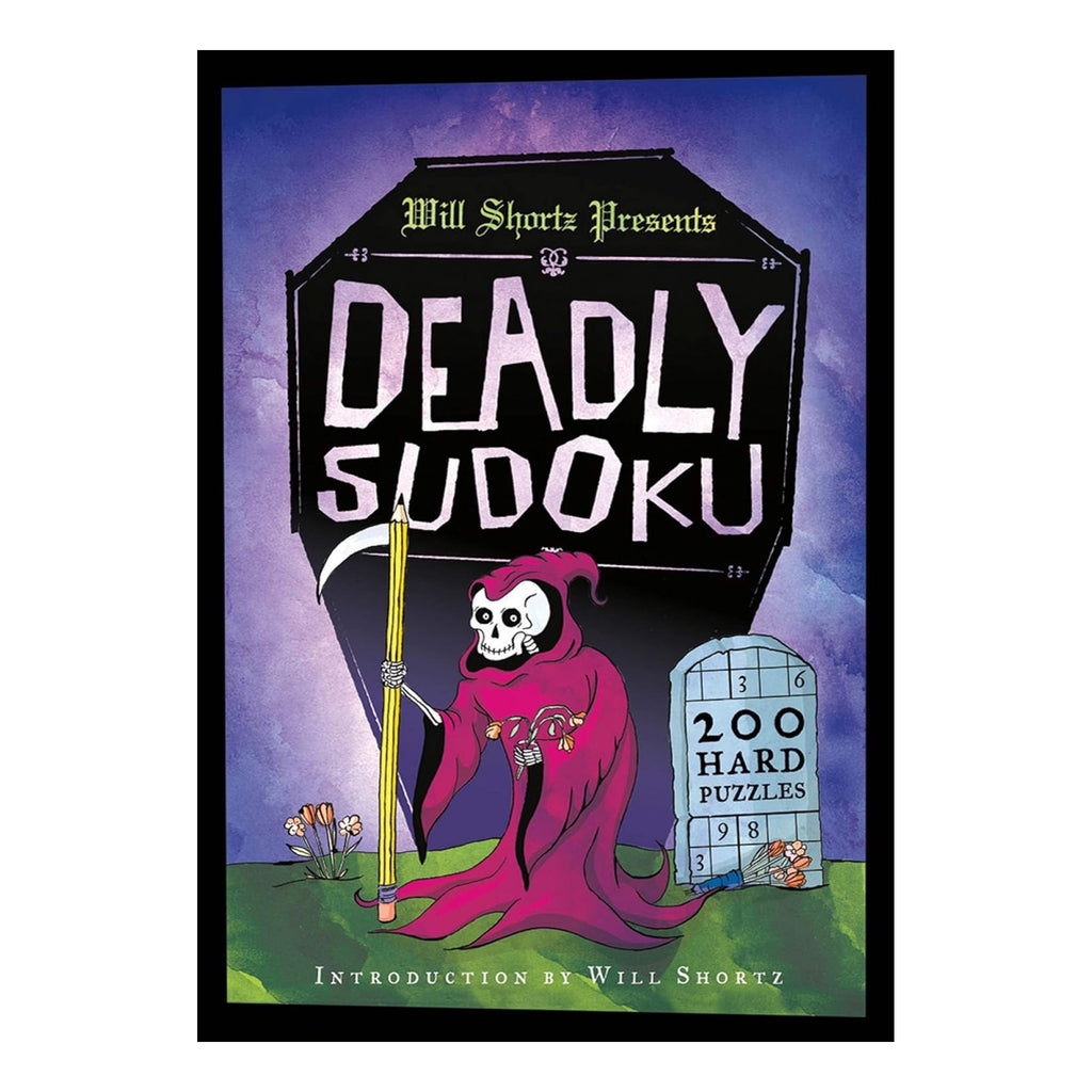 Will Shortz Presents Deadly Sudoku.