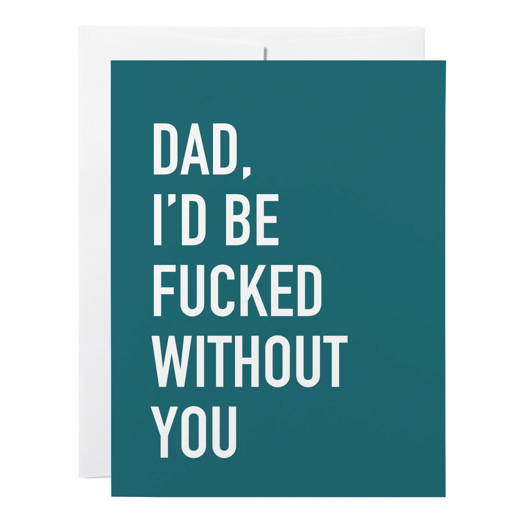 Without You Dad Card.