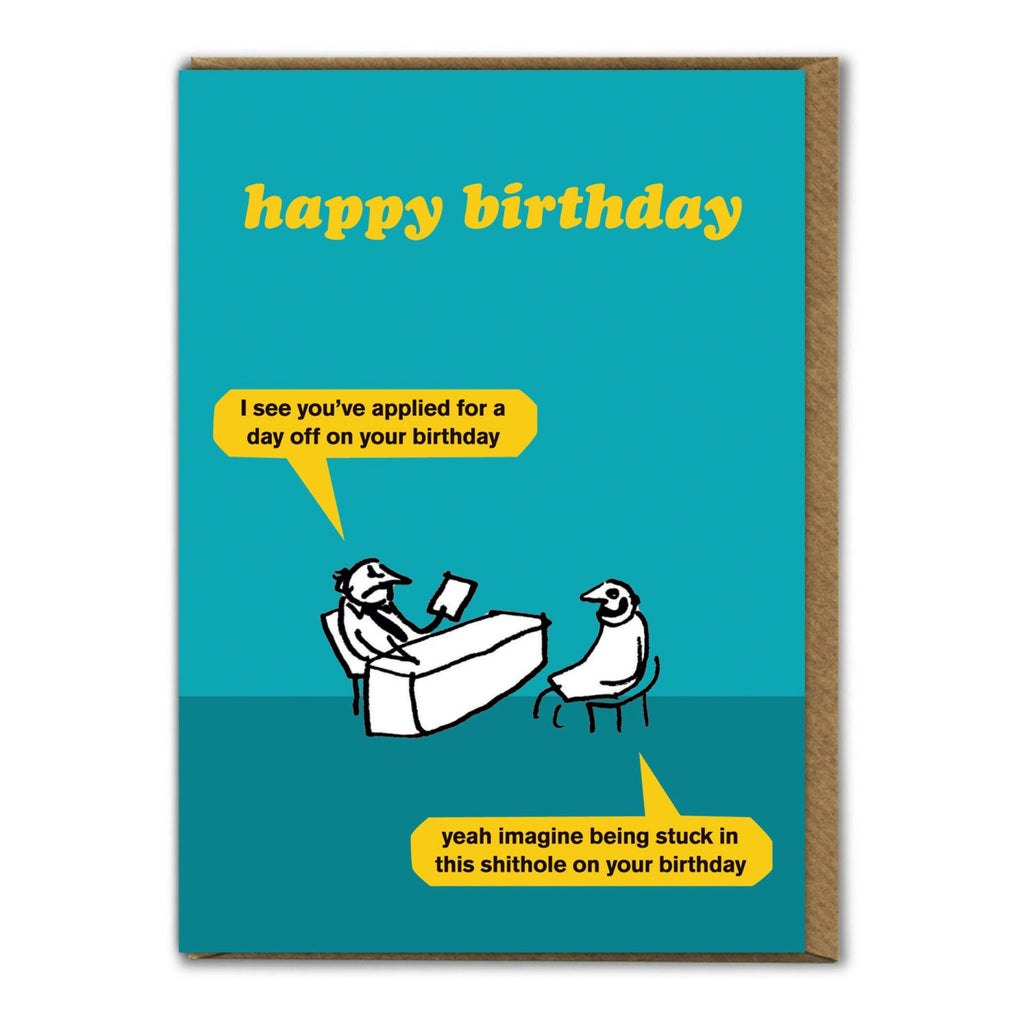 Work Birthday Day Off Card.