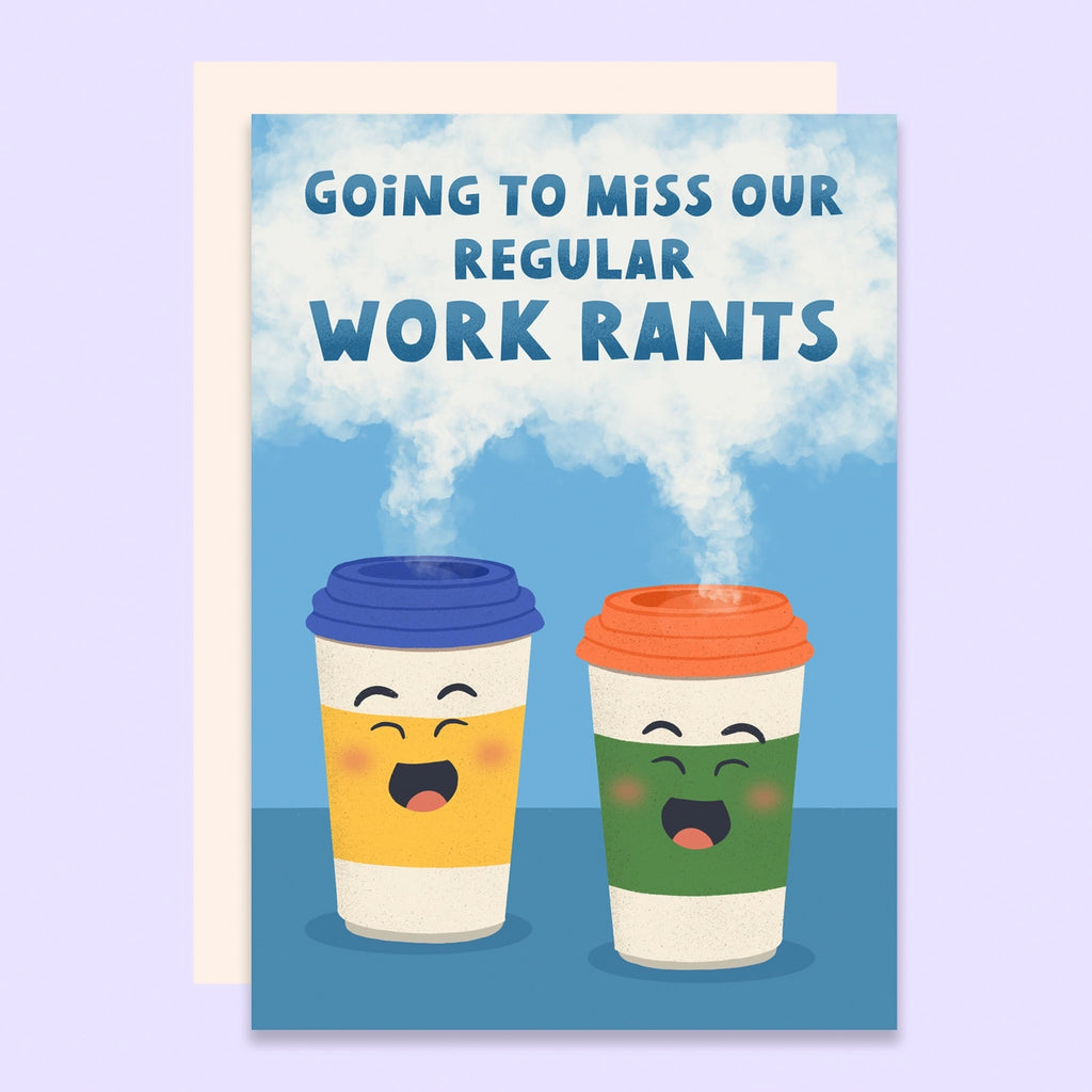 Work Rants Card Leaving Card.