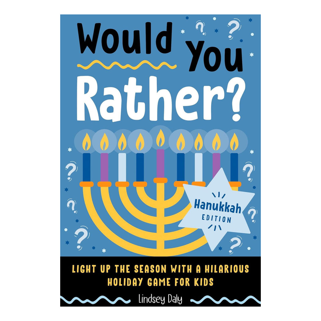 Would You Rather? Hanukkah Edition.