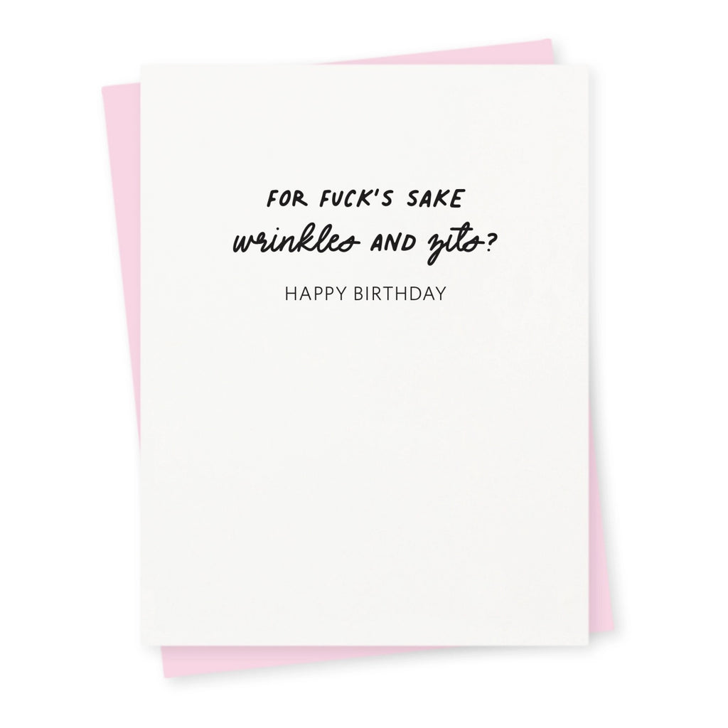 Wrinkles & Zits Letterpress Birthday Card.