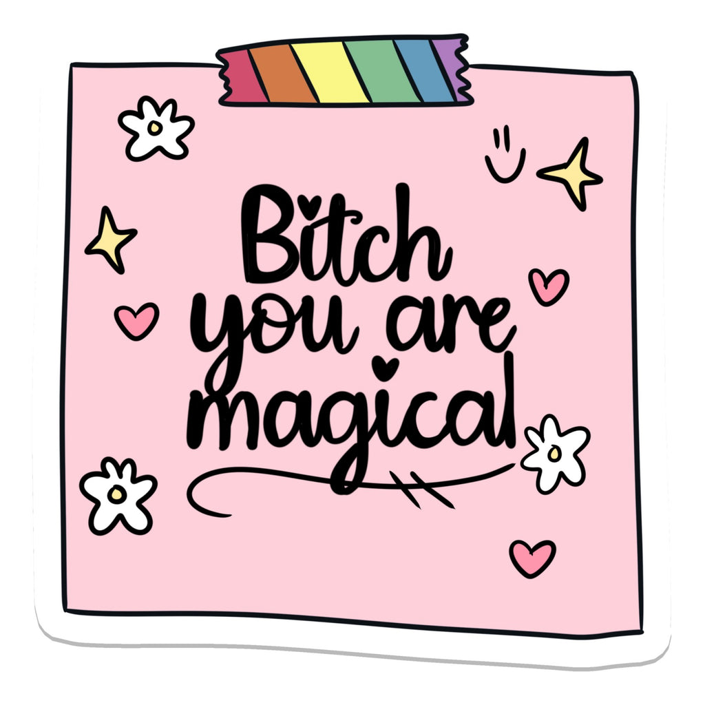 You Are Magical Sticker.