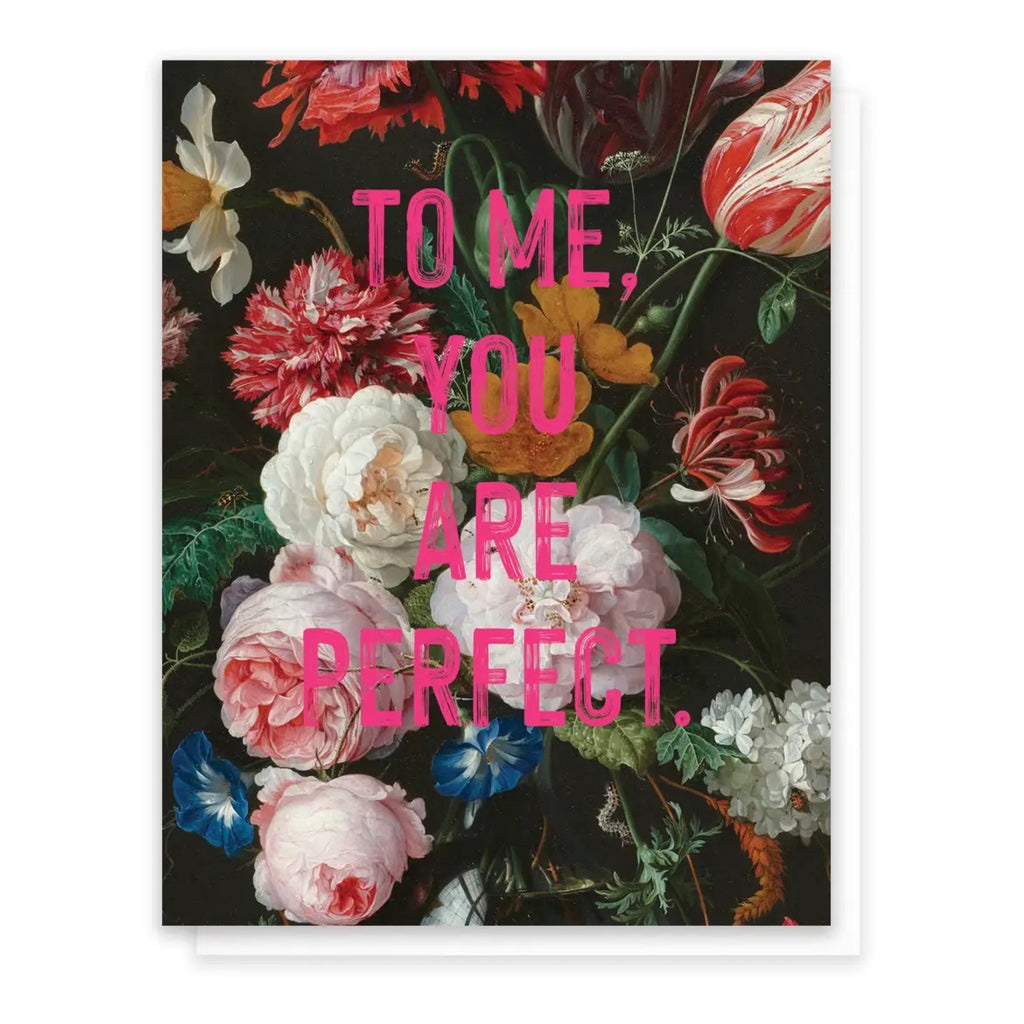 You Are Perfect Card.