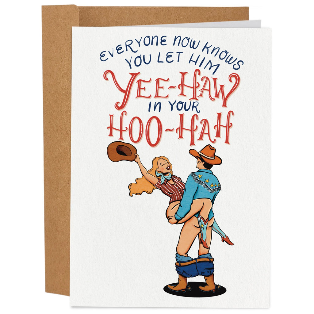 You Let Him Yee-Haw Card.