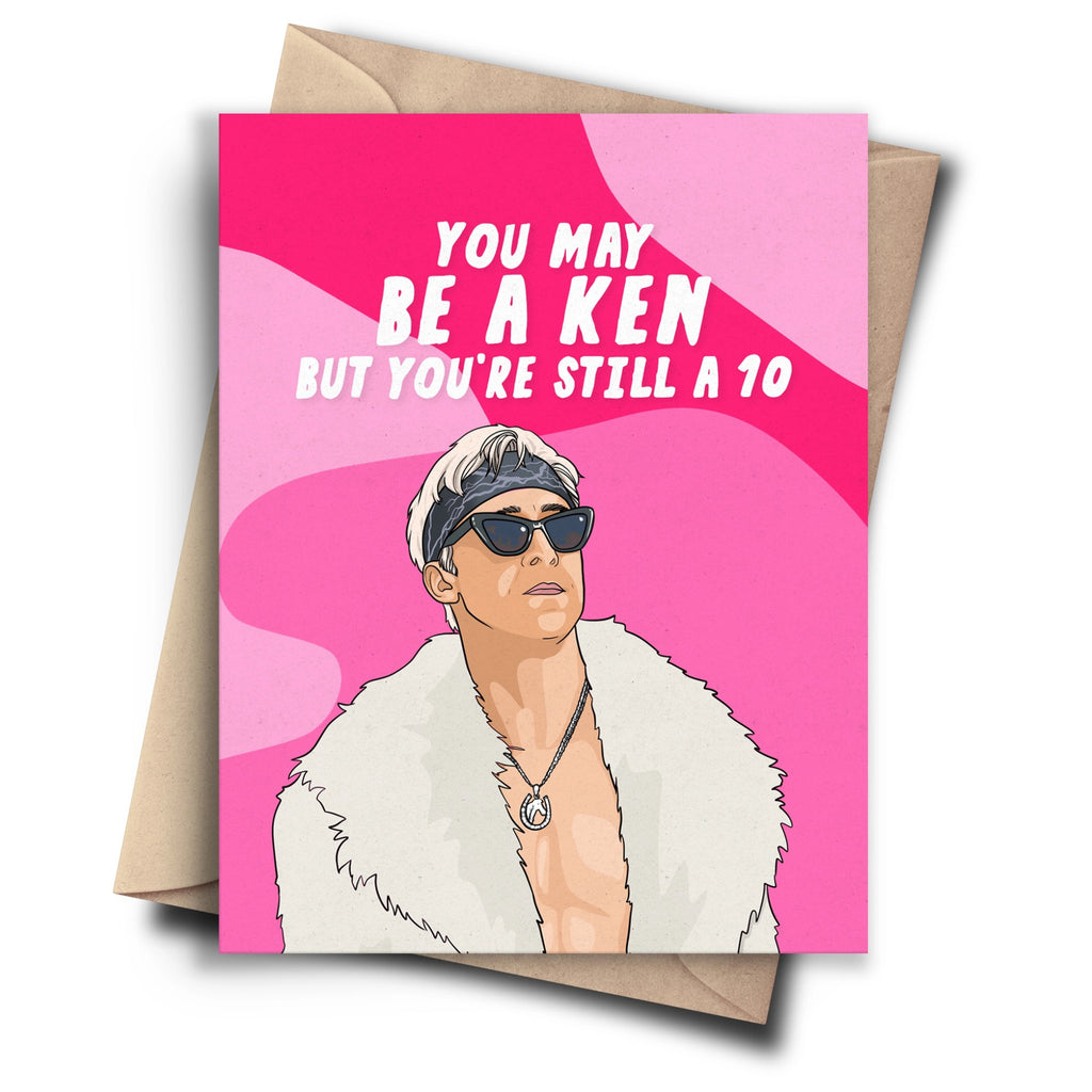 You May Be A Ken Card.