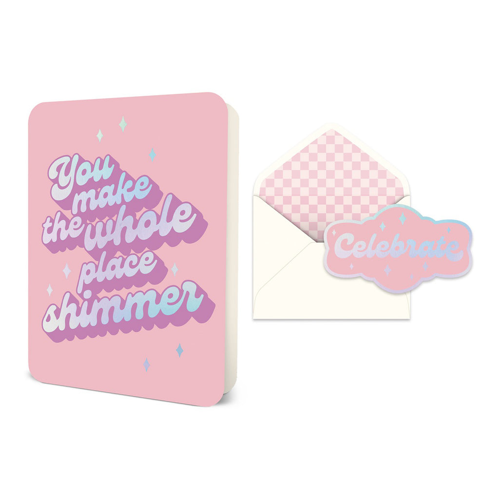 You Shimmer Card.