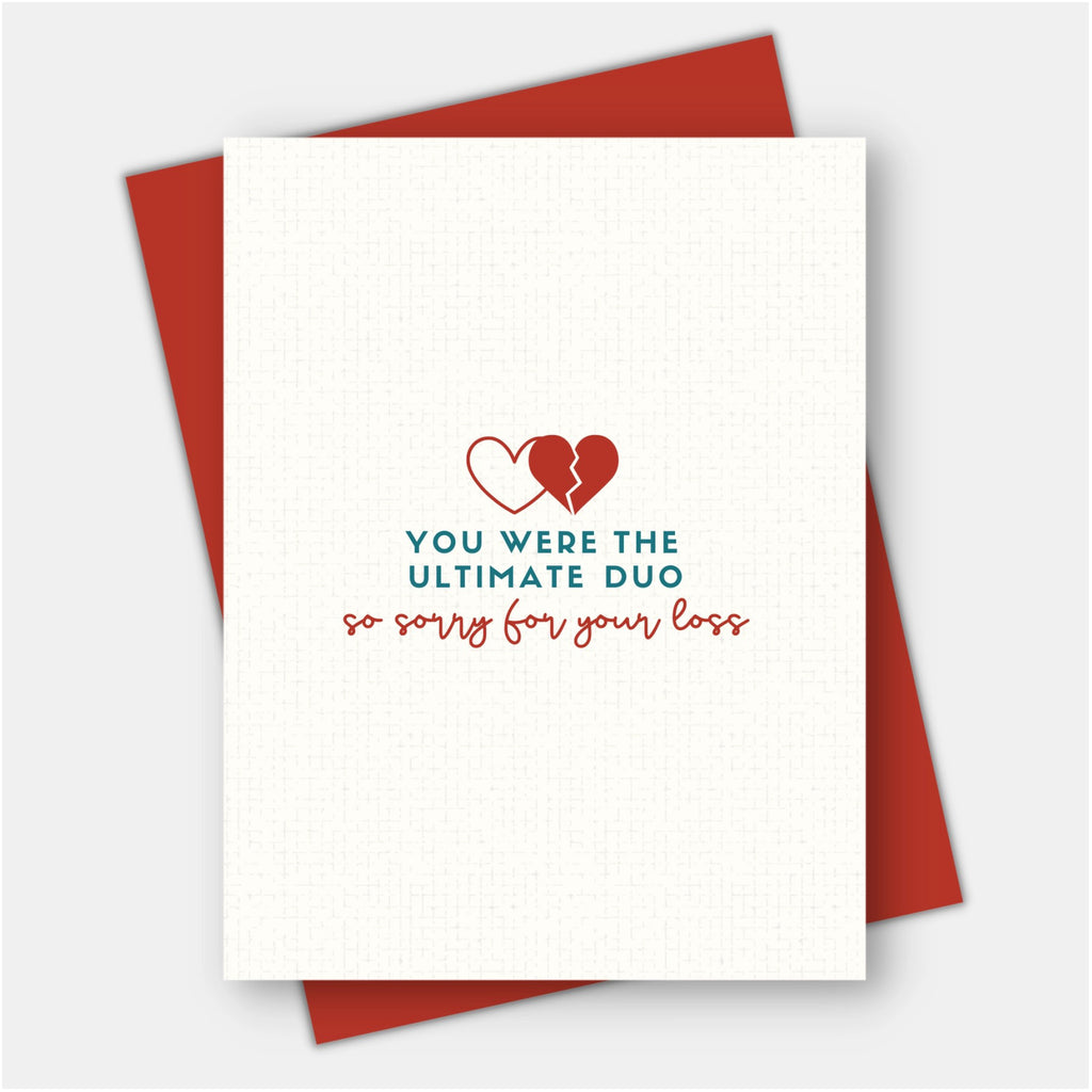 You Were The Ultimate Duo Sympathy Card.