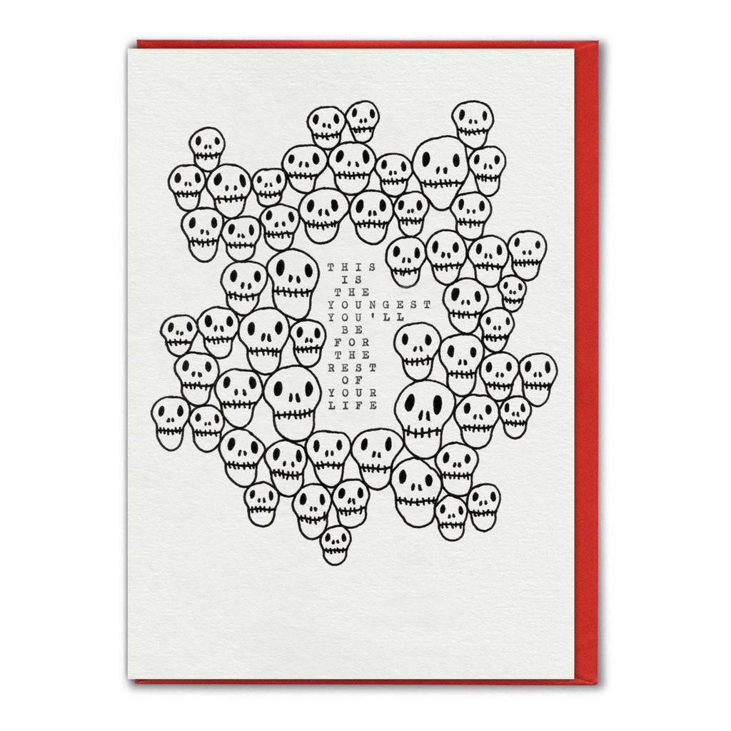 Youngest You'll Be Birthday Card.