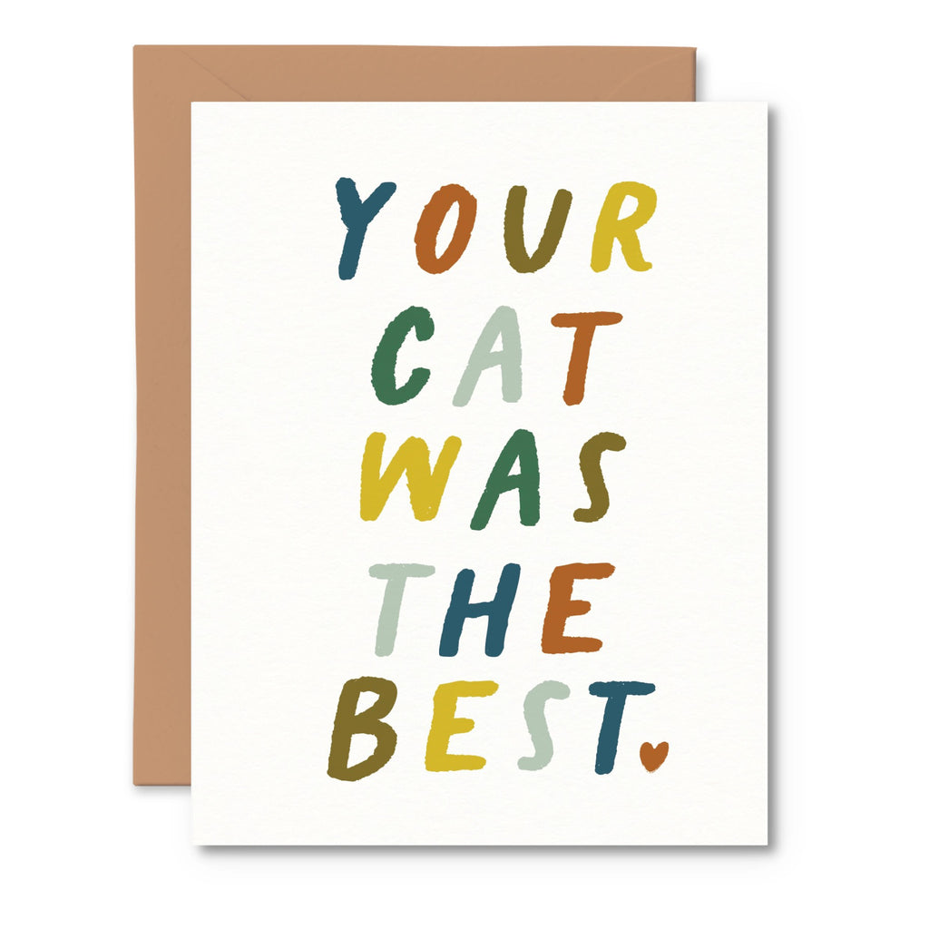 Your Cat Was The Best Pet Sympathy Card.